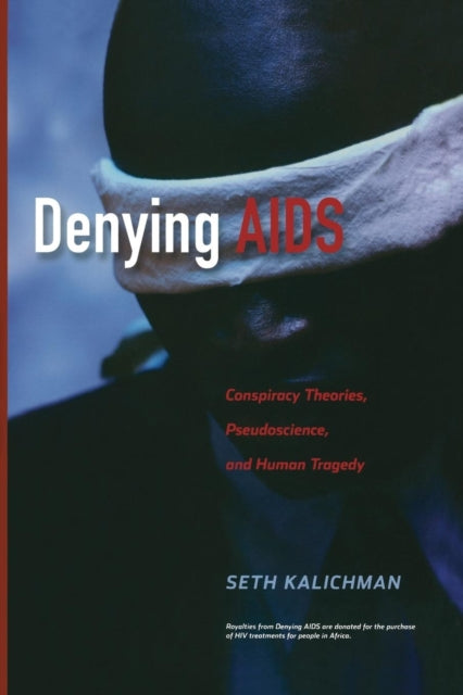 Book cover of: Denying AIDS. By: Seth C. C. Kalichman