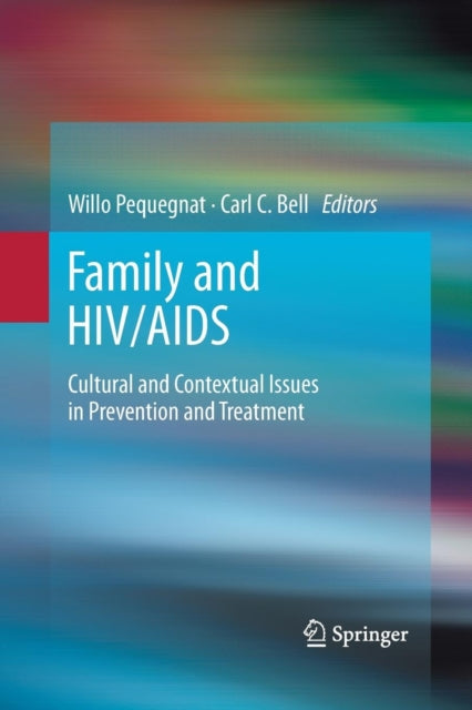 Book cover of: Family and HIV/AIDS. By: Willo Pequegnat