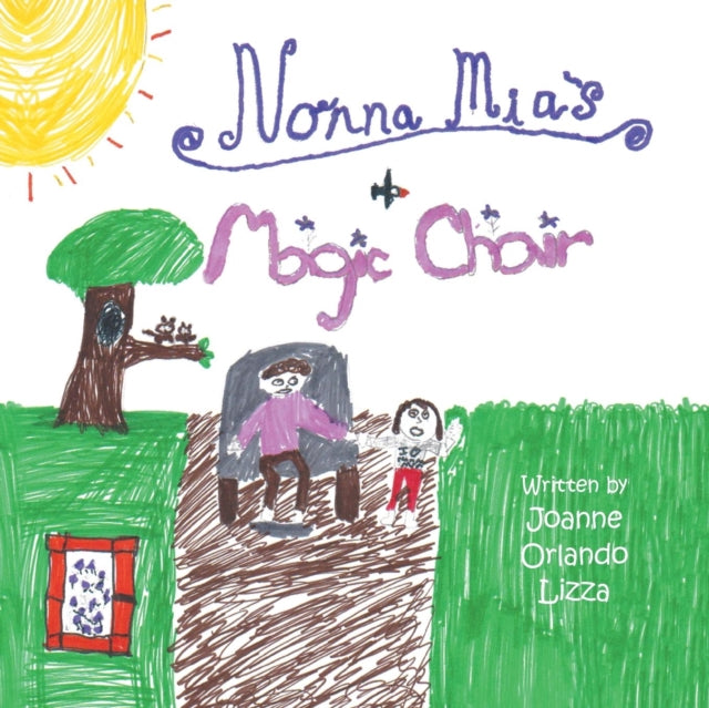 Book cover of: Nonna MIA's Magic Chair