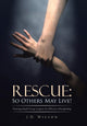 Book cover of: Rescue. By: J.D. Wilson
