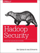 Book cover of: Hadoop Security. By: Ben Spivey