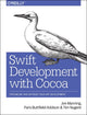 Book cover of: Swift Development with Cocoa. By: Jonathon Manning