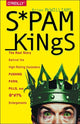 Book cover of: Spam Kings. By: Brian S. McWilliams