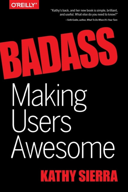 Book cover of: Badass – Making Users Awesome