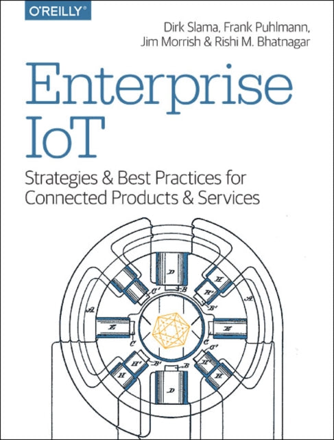 Book cover of: Enterprise IoT. By: Dirk Slama