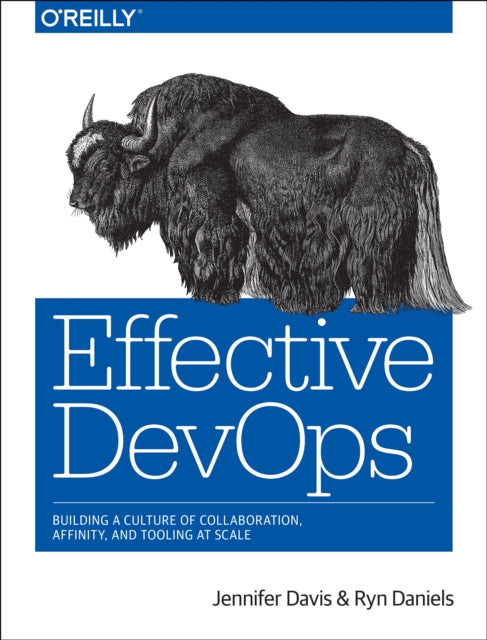 Book cover of: Effective DevOps. By: Jennifer Davis