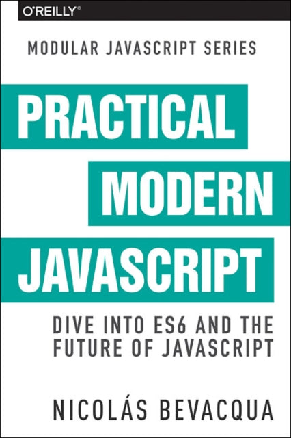 Book cover of: Modular JS: Practical ES6. By: Nicolas Bevacqua