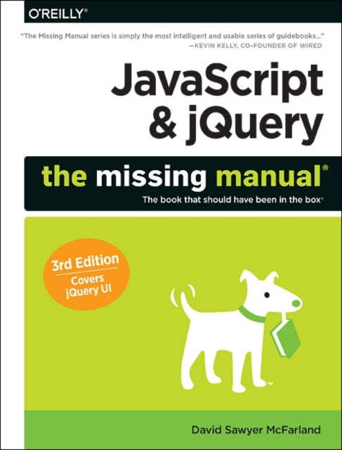 Book cover of: JavaScript & jQuery: The Missing Manual 3e. By: David Sawyer McFarland