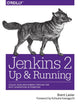 Book cover of: Jenkins 2 - Up and Running. By: Brent Laster
