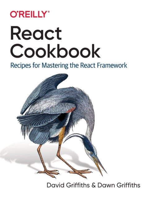 Book cover of: React Cookbook. By: David Griffiths