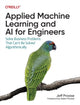 Book cover of: Applied Machine Learning and AI for Engineers. By: Jeff Prosise