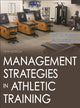 Book cover of: Management Strategies in Athletic Training 5th Edition. By: Richard Ray
