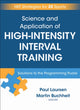 Book cover of: Science and Application of High Intensity Interval Training. By: Paul Laursen