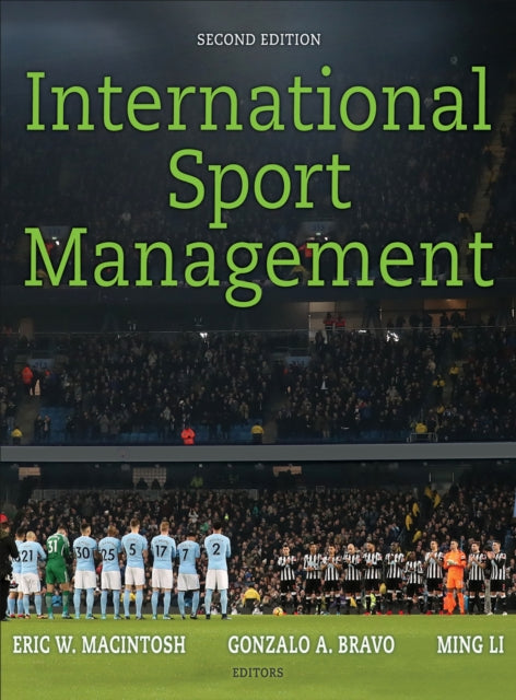 Book cover of: International Sport Management. By: Eric W. MacIntosh