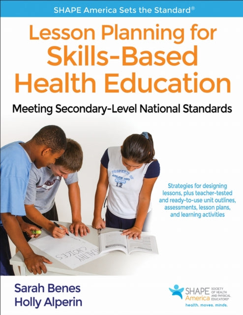 Book cover of: Lesson Planning for Skills-Based Health Education. By: Sarah Benes