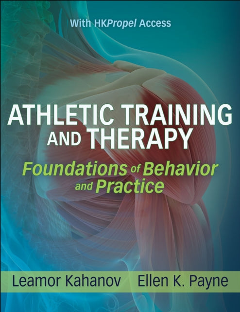 Book cover of: Athletic Training and Therapy. By: Leamor Kahanov