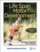 Book cover of: Life Span Motor Development. By: Kathleen Haywood