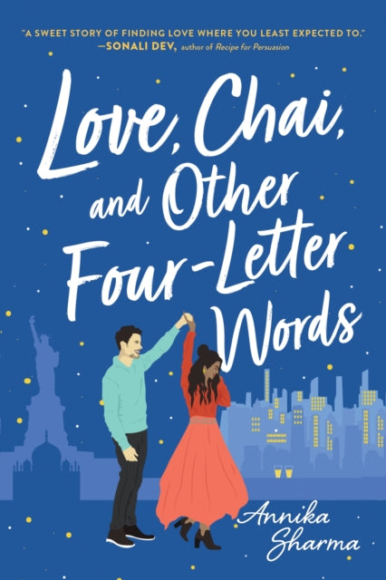 Book cover of: Love, Chai, and Other Four-Letter Words. By: Annika Sharma