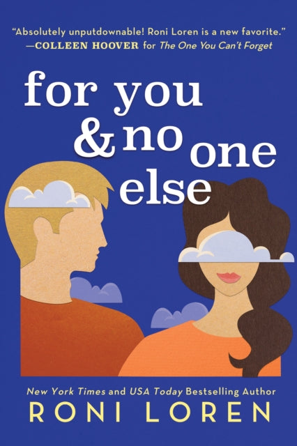 Book cover of: For You & No One Else. By: Roni Loren