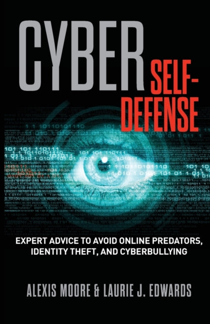 Book cover of: Cyber Self-Defense. By: Alexis Moore