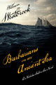 Book cover of: Barbarians on an Ancient Sea. By: William Westbrook