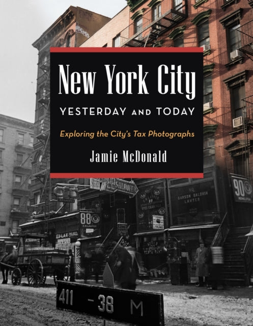 Book cover of: New York City Yesterday and Today. By: Jamie McDonald