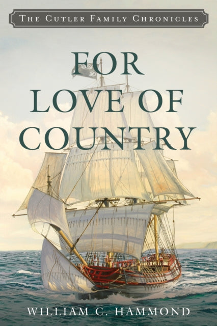 Book cover of: For Love of Country. By: William C. HAMMOND