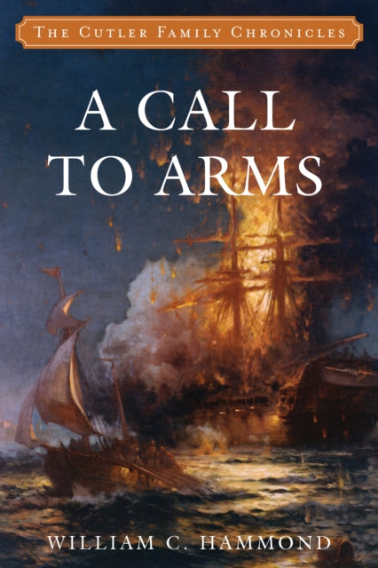 Book cover of: Call to Arms. By: William C. HAMMOND