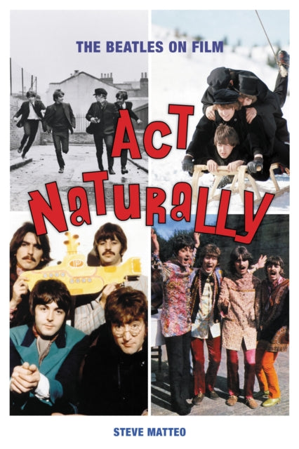 Book cover of: Act Naturally. By: Steve MATTEO