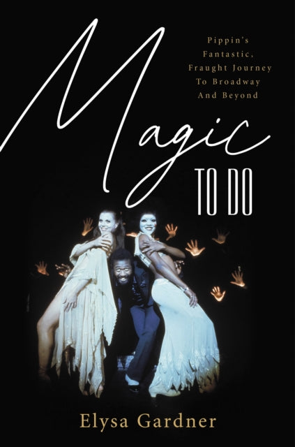 Book cover of: Magic To Do. By: Elysa Gardner