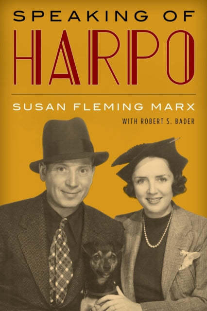 Book cover of: Speaking of Harpo. By: Susan Fleming Marx