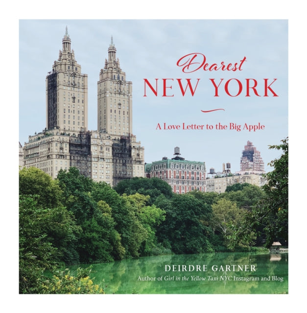Book cover of: Dearest New York. By: Deirdre Gartner