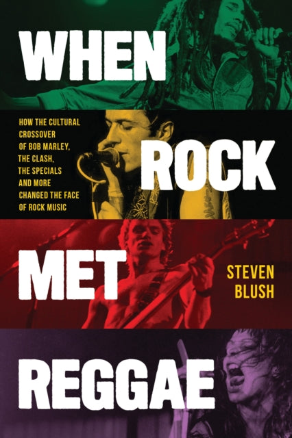 Book cover of: When Rock Met Reggae. By: BLUSH