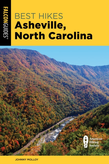 Book cover of: Best Hikes Asheville, North Carolina. By: Johnny Molloy