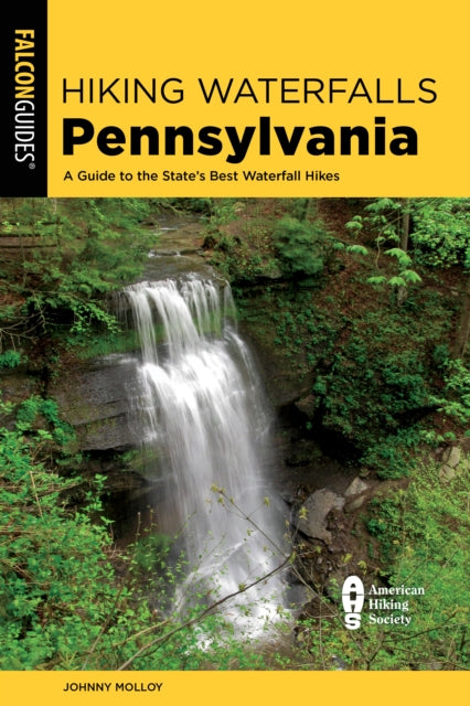Book cover of: Hiking Waterfalls Pennsylvania