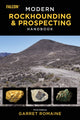 Book cover of: Modern Rockhounding and Prospecting Handbook. By: Garret Romaine