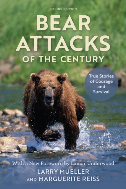 Book cover of: Bear Attacks of the Century. By: Reiss MUELLER