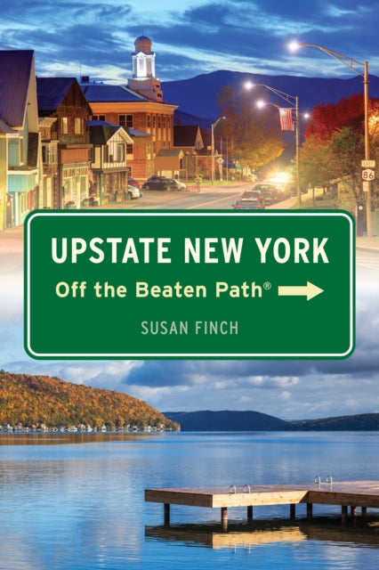 Book cover of: Upstate New York Off the Beaten Path®