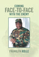 Book cover of: Coming Face-To-Face with the Enemy