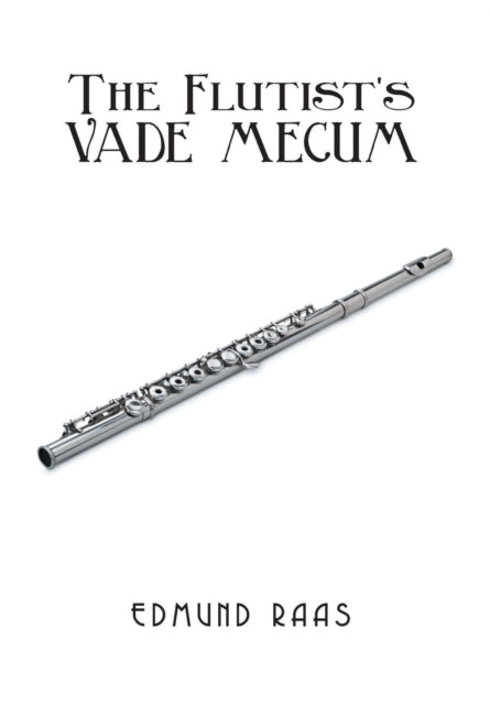 Book cover of: Flutist's Vade Mecum