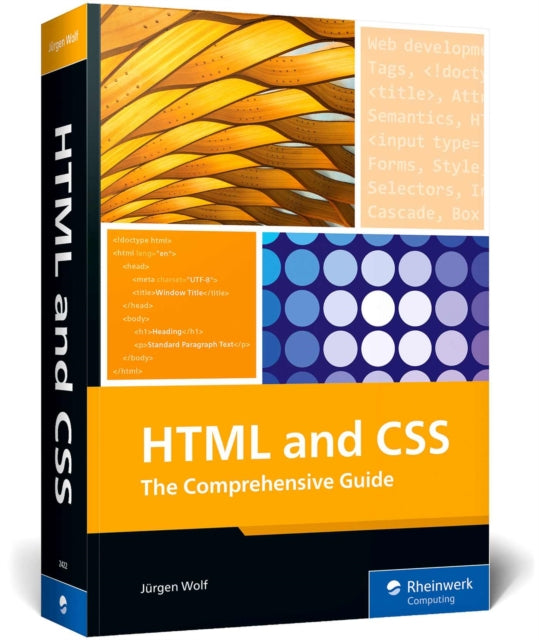Book cover of: HTML and CSS. By: Jürgen Wolf