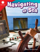 Book cover of: Navigating at Sea. By: Dona Herweck Rice