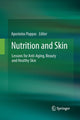 Book cover of: Nutrition and Skin. By: Apostolos Pappas
