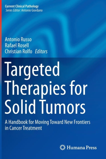 Book cover of: Targeted Therapies for Solid Tumors. By: Antonio Russo
