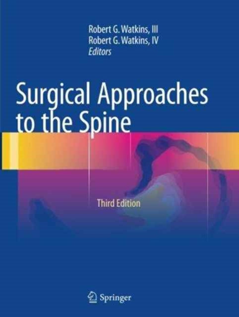 Book cover of: Surgical Approaches to the Spine. By: Watkins, Robert G., III