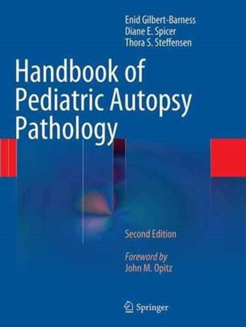 Book cover of: Handbook of Pediatric Autopsy Pathology. By: Enid Gilbert-Barness