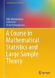 Book cover of: Course in Mathematical Statistics and Large Sample Theory. By: Rabi Bhattacharya
