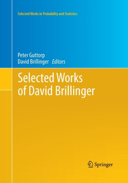 Book cover of: Selected Works of David Brillinger. By: Peter Guttorp