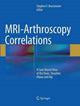 Book cover of: MRI-Arthroscopy Correlations. By: Stephen F. Brockmeier