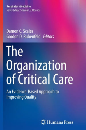 The Organization of Critical Care
